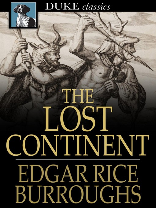 Title details for The Lost Continent by Edgar Rice Burroughs - Wait list